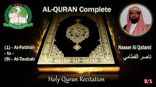 Holy Quran Complete - Nasser Al Qatami 3/1 ناصر القطامي