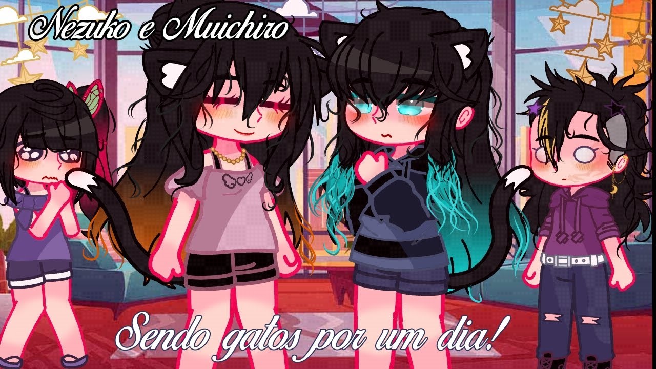 ✨{Nezuko e Muichiro Sendo Gatos por 1 dia}✨ {My Au} {GenMui e KanaNezu}✨