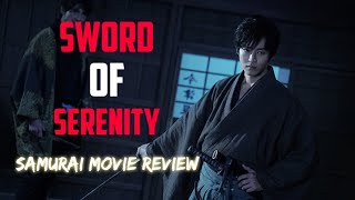 Iwane: Sword Of Serenity (2019) Samurai Movie Review