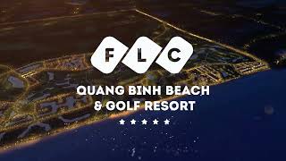 FLC Quang Binh Beach & Golf Resort Project