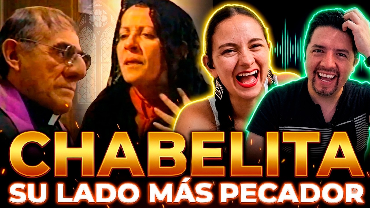 Reaccion a Chabelita | Es muy PECADORA lo hizo 1, 2 y 3 veces | Lloramos de RISA
