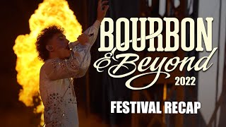 Bourbon & Beyond 2022 | Festival Recap