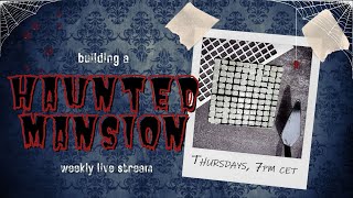 Mini Haunted Mansion livestream #39: Updates, Plans & Bathroom Tiles