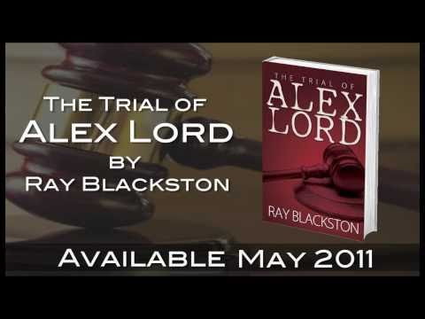 The Trial of Alex Lord by Ray Blackston - Video Book Trailer