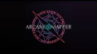Arcane Mapper Trailer