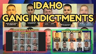 Idaho Gang Indictments: Aryan Knights, Sureños & Norteños Taken Down & More !