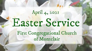 FCC Montclair • Full Service • Easter 2021