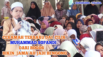 DAI CILIK...MUHAMMAD SOPANDI  USTDZ CABE RAWIT ) BOGOR
