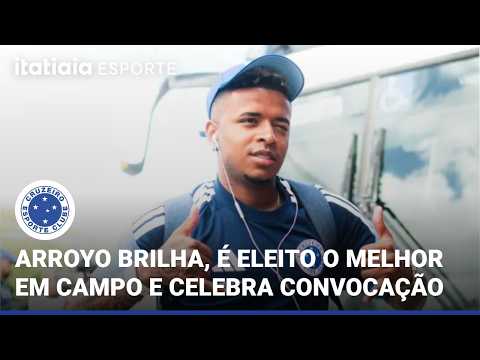 CALLED UP AND MAN OF THE MATCH FOR CRUZEIRO, ARROYO LIVES OUT A 'DREAM SUNDAY'