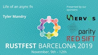 RustFest Barcelona - Tyler Mandry: Life of an async fn