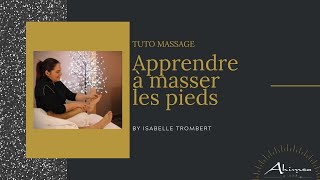Massage Pied Apprendre À Masser Les Pieds - Comment Masser Les Pieds