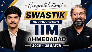 Swastik Converts IIM Ahmedabad 🔥 | CAT 2026 Success Story