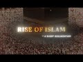 RISE OF ISLAM 4K A SHORT DOCUMENTARY RISE OF ISLAM 4K A SHORT DOCUMENTARY