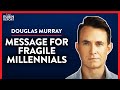 If Jordan Peterson's New Book Upsets You Watch This (Pt.1)| Douglas Murray | POLITICS | Rubin Report