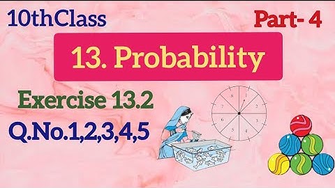 10thClass, Probability, Exercise 13.2, Q.No.1,2,3,4,5 @mathsworldmakessmartintelugu