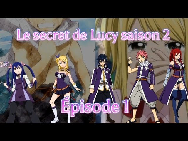 Fanfiction Fairy Tail "le secret de Lucy" S2 E1 (NaLu) - YouTube
