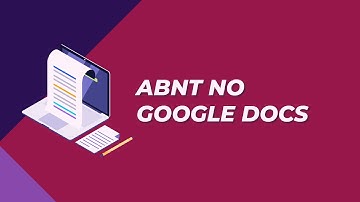 Como configurar uma página nas normas da ABNT pelo Google Docs?