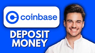 NEW! How To Deposit Money in Coinbase (2025) 💵 | Step-by-Step Guide for Bank, Card &amp; Crypto Transfer