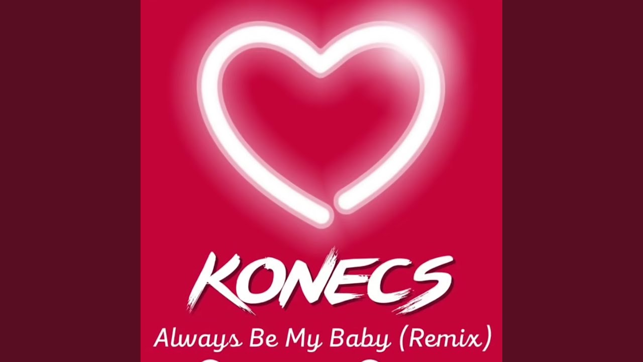 Always Be My Baby - YouTube Music