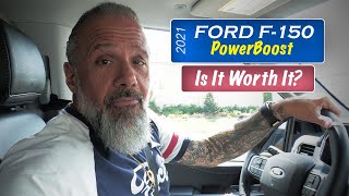 2021 Ford F-150 PowerBoost vs 2021 Ford F-150 EcoBoost; Is it worth the extra money$?