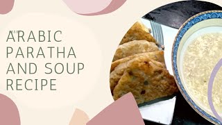 Arabic Paratha And Soup Recipe In Urdu | Reaction On Kitchen With Amna | RaeEsas ReAction