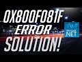 How to fix net framework 35 error 0x800f081f in windows 10 2024