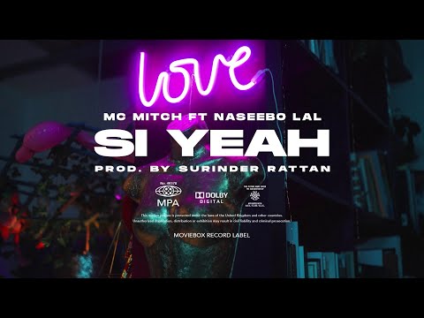 SI YEAH - MC MITCH FT. NASEEBO LAL & SURINDER RATTAN - OFFICIAL TRAILER (2024)