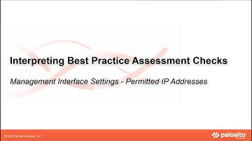 Management Interface Settings -  Permitted IP Addresses - Interpreting BPA Checks - Devices