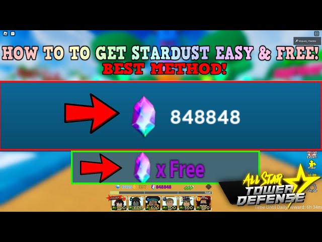 HOW TO GET STARDUST FAST *EASIEST METHOD* & FREE ALL STAR TOWER DEFENSE  ROBLOX 