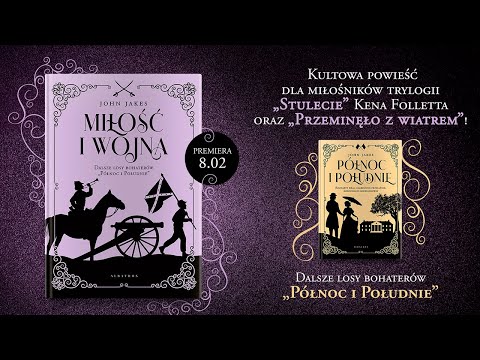 Miłość i wojna. John Jakes