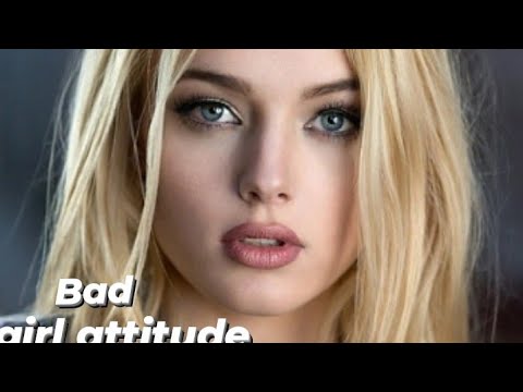 Bad girl attitude status|girl WhatsApp|sexy girl attitude status|Hollywood English status|whatsapp.