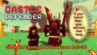 Shogun Champion Lv1-20 Showcase and Stats | Roblox Castle Defender screenshot 5