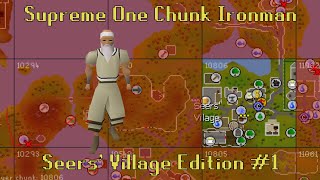 And So It Begins  Supreme One Chunk Ironman  Seers' Village Edition (#1)