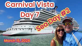 Carnival Vista Day 7 Sea Day