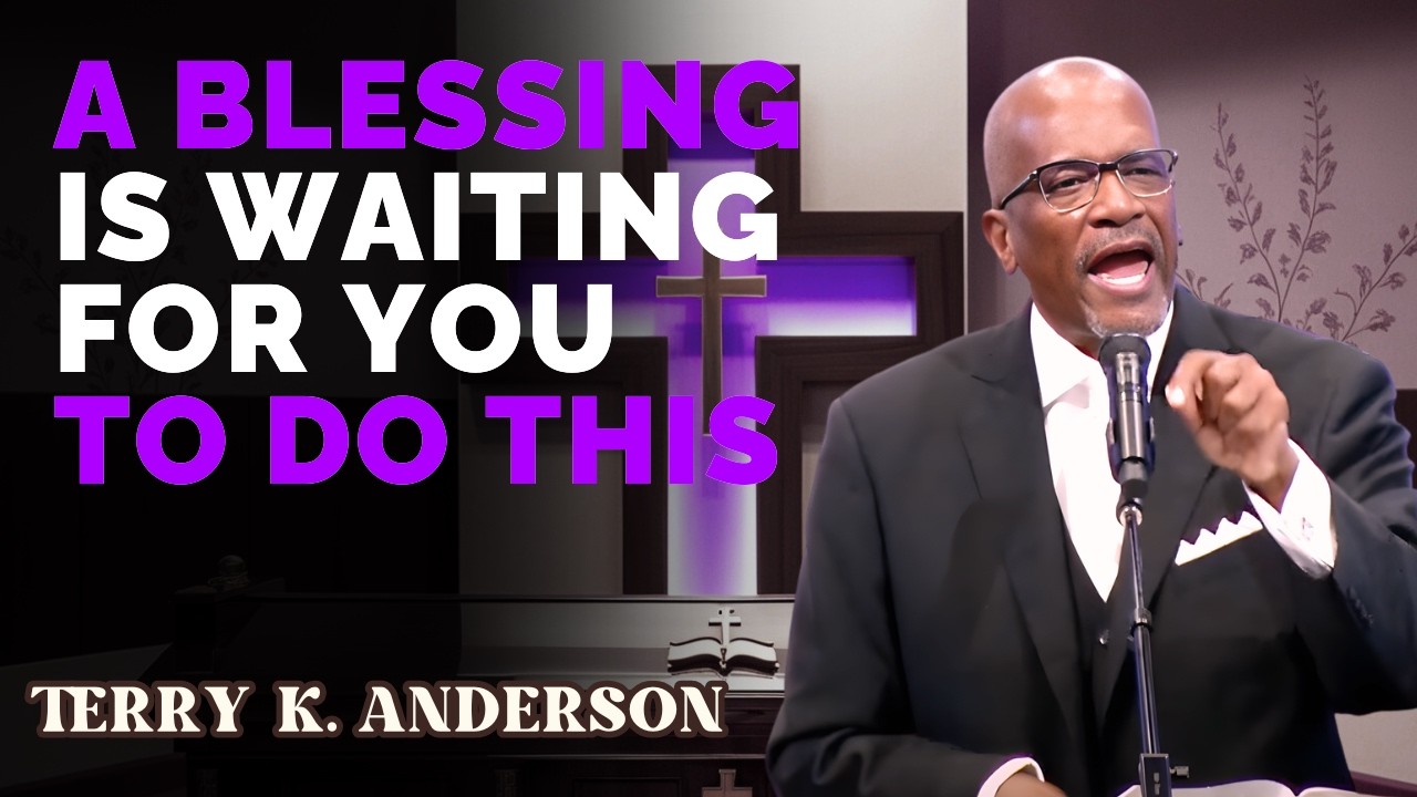 Преподобный Терри К. Андерсон, пастор. Почему вы препятствуете получению Божьих благословений?