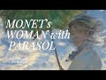 Monet’s Woman with a Parasol: 12 Hidden Details You Missed