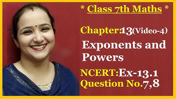 Ncert Class 7 Maths Chapter - 13 Exponents &Powers (Video- 4) Ex-13.1