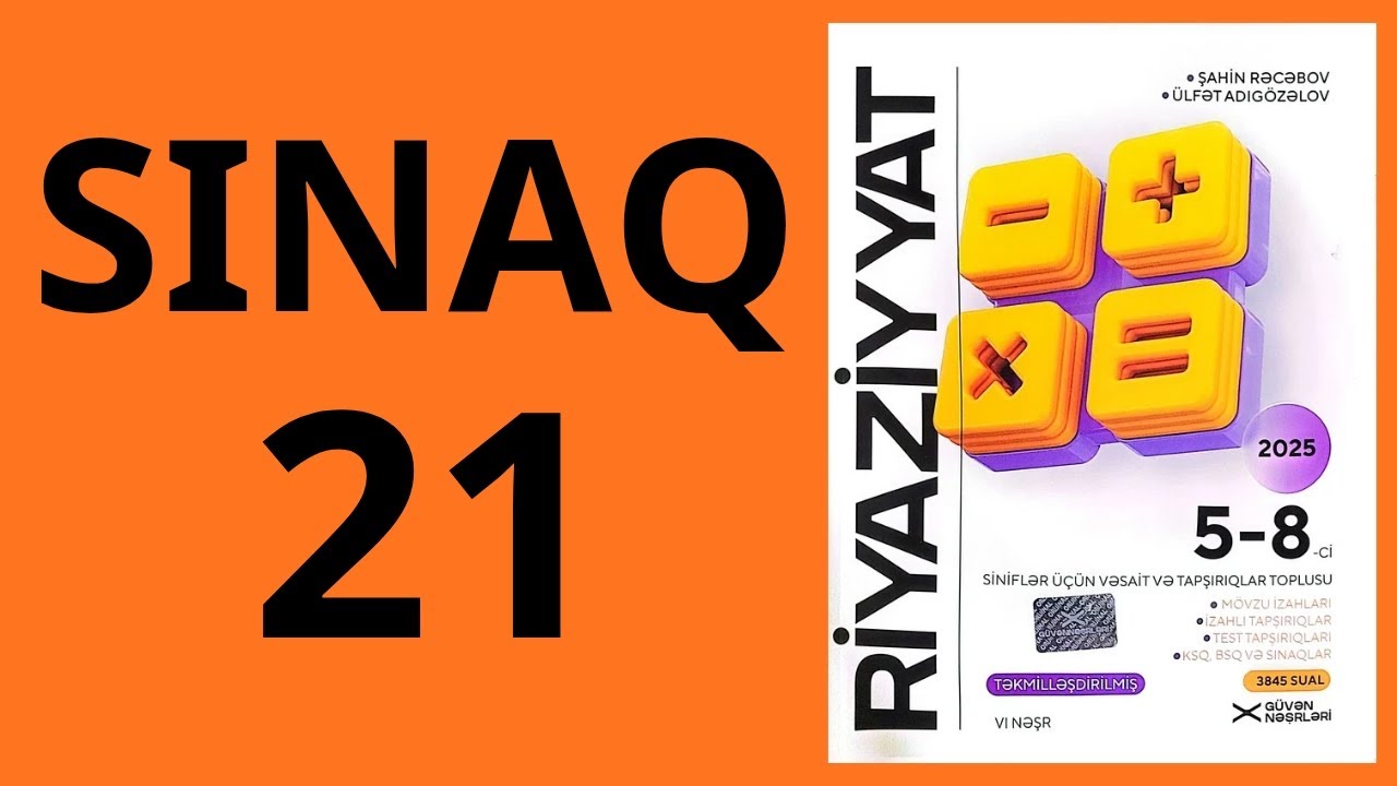 Yeni nəşr 2025.  SINAQ 21
