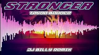 STRONGEST - (TEKNO BOUNCE | DJ BILLY REMIX