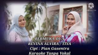 Bermuka Dua - Revina Alvira / Tiya (Cover by Gasentra) (Karaoke Tanpa Vokal)