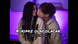 aşkımız olay olacak ~(speed up) Resimi