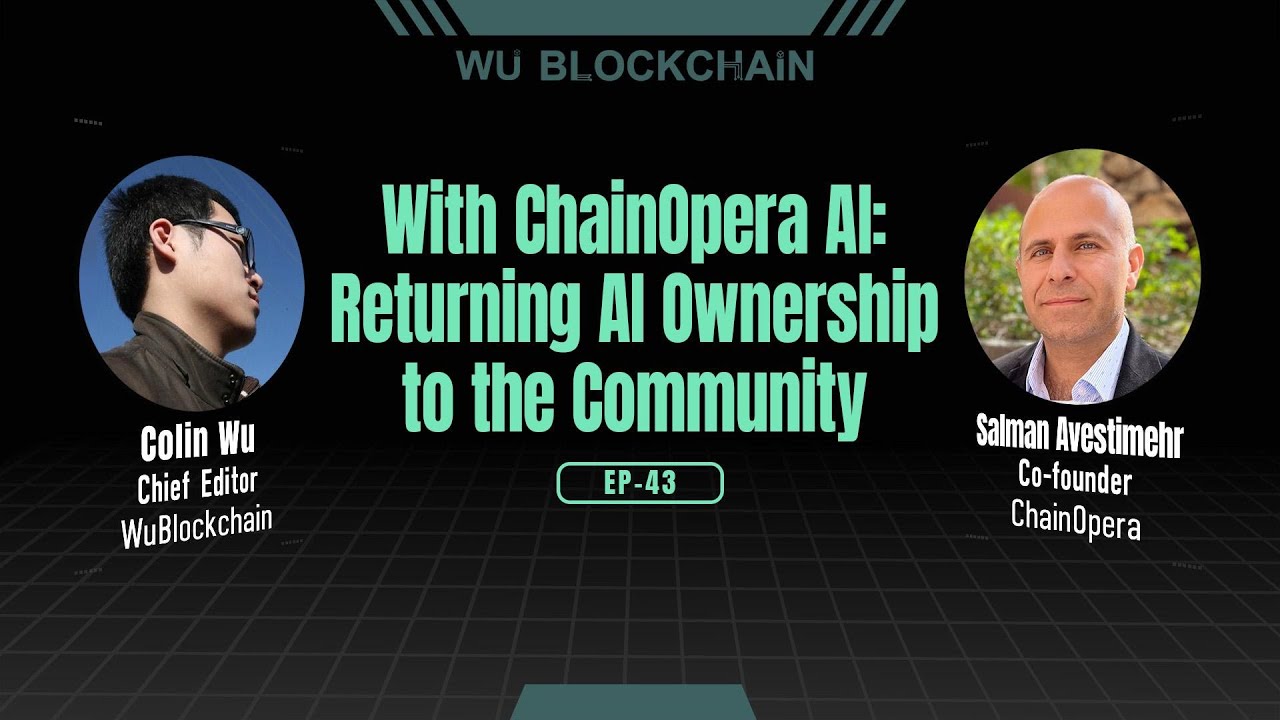 With ChainOpera AI: Returning AI Ownership to the Community