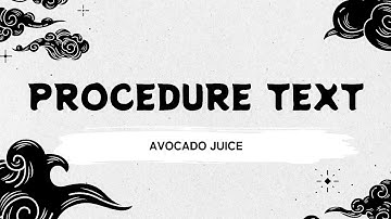 Procedure text (Avocado juice)