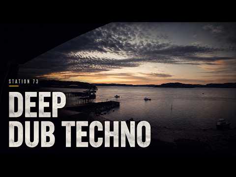 Deep Dub Techno — Station 73