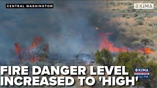 Fire Danger in Central Washington Increases to 'High'