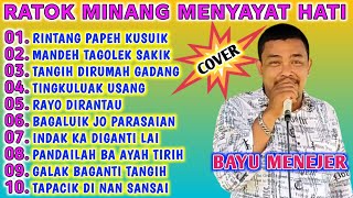 LAGU RATOK MINANG MANANGIH OLEH BAYU MANAGER