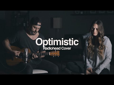 Optimistic (Radiohead Cover)