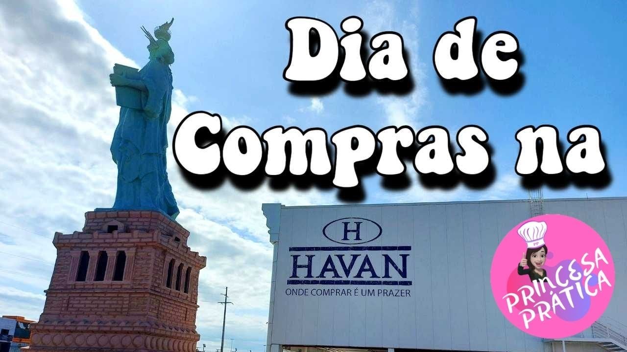 COMPRAR NA HAVAN DE SÃO PEDRO DA ALDEIA VALE A PENA? VALE A GASOLINA GASTA? | haul 2022