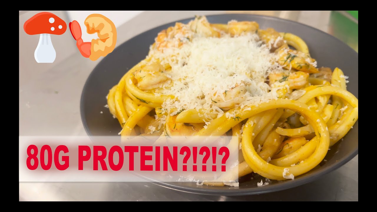 80G PROTEIN Shrimp and Mushroom Pasta + Dough Recipe YouTube