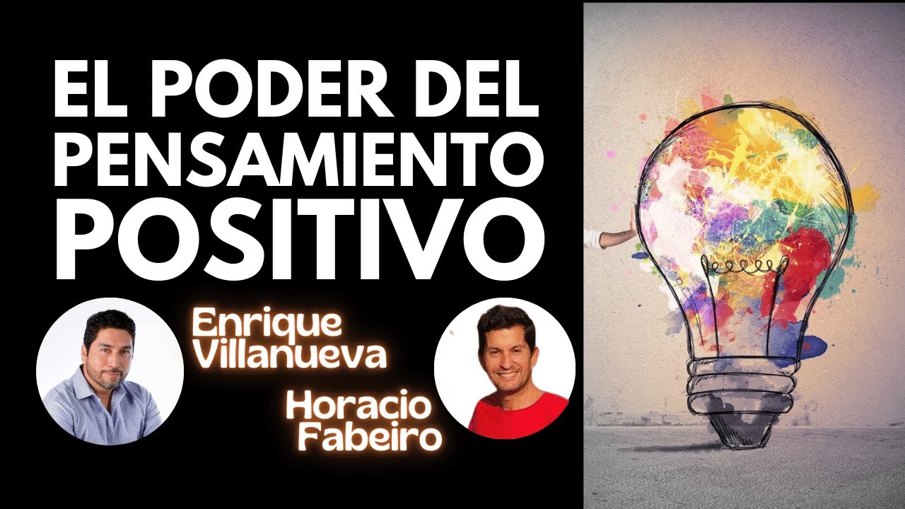EL PODER DEL PENSAMIENTO POSITIVO